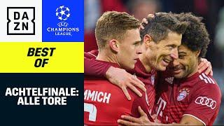 Achtelfinale 2021/22: Alle Tore | UEFA Champions League | DAZN