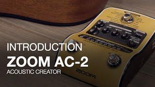 Zoom AC-2 Acoustic Creator: Introduction