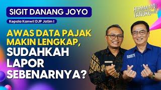 "CORE TAX" SYSTEM BARU DJP MAMPU LACAK WAJIB PAJAK - SIGIT DANANG JOYO I Part 1