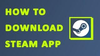 How to Download Steam App on PC (2025) | Quick & Easy Guide #steam #steamapp