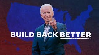 Explained: How to Build Back Better | Joe Biden For President 2020