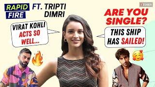 Tripti Dimri's RAPID Fire: "This Ship Has SAILED", Says Actress On Her RELATIONSHIP Status