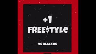 Vs Blackus - Plus 1 Freestyle (official Audio)￼