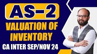 AS 2 Valuation of Inventory | CA Inter Advance Accounts Ch 5 | Assets Based Accounting Standards