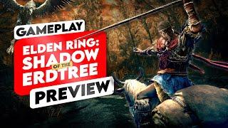 I played it early...and it's BIG - Elden Ring: Shadow of the Erdtree Hands On Preview