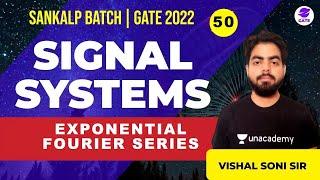 Exponential Fourier Series | L:50 | Sankalp GATE 2022  #VishalSoni