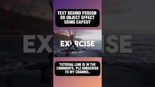 How To Create The Text Behind Person/Object Effect 2024 #texteffect #textbehindobject #capcut