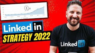 LinkedIn Marketing 2022: The Secret to LinkedIn Lead Generation and Social Selling!