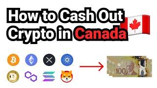 How to Cash Out Cryptocurrency in Canada  (Step-By-Step Tutorial)