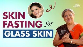 Skin fasting & detox| Natural skincare routine| Glowing & healthy skin| Say no to chemical products