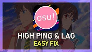 OSU! - How To Fix Network Lag & Reduce Latency