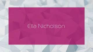 Ella Nicholson - appearance