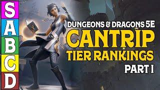 Tier Ranking Cantrips in D&D 5e (Part 1)