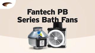 Fantech PB Series Bath Fans