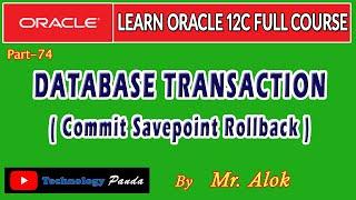 #74 Oracle Tutorials | Database Transactions (Commit, Savepoint & Rollback) by Mr. Alok