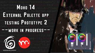 Moho 14, Testing 2 my External Palette app Prototype 2