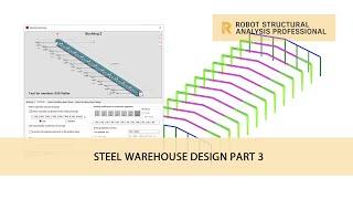 Autodesk Robot Structural Analysis : Steel Warehouse Design Part 3