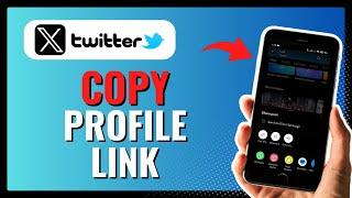 How to COPY X Profile Link (formerly Twitter) 2024!