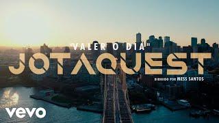 Jota Quest - Valer o Dia (Clipe Oficial)