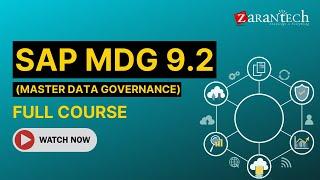 SAP MDG (Master Data Governance) 9.2 Full Course | ZaranTech