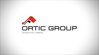 Ortic Group - Advanced Roll Forming