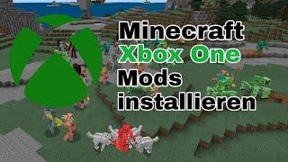 Minecraft Xbox One Mods installieren DEUTSCH (Bedrock)