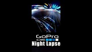 #GoPro Hero 9 Night Lapses, NIGHT LAPSE Showing Car Light Trails