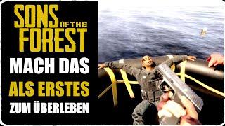 Sons of the Forest Tipps und Tricks für Einsteiger - Mach das als erstes um zu Überleben