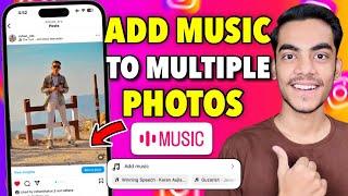 How To Add Music To Multiple Pictures On Instagram Post | How To Add Song In Instagram Post