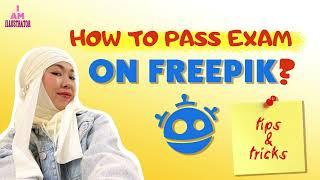 FREEPIK - HOW TO PASS EXAM ON FREEPIK - TIPS AND TRICKS