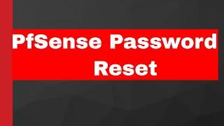 pfsense password reset  | pfsense password recovery | pfsense default password | Raj Tech |