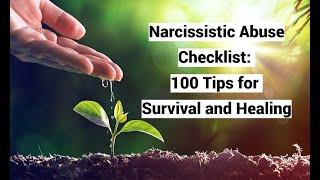 Narcissistic Abuse Checklist: 100 Tips for Survival and Healing