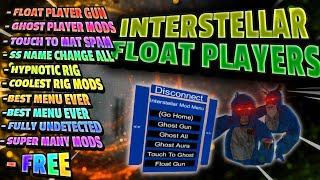 SO MANY PAGES | BEST FREE MENU | Interstellar | FLOAT MODS | GHOST MODS | ANTIBAN | SET MASTER | FUD