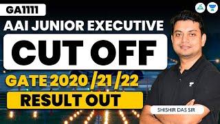 Result Out || Cutoff AAI JUNIOR EXECUTIVE || GATE 2020/21/22 || Shishir Sir