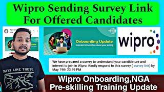 Good News: Wipro Onboarding Latest Update 2024 | Wipro Survey Mail | NGA Pre-skilling Training#wipro