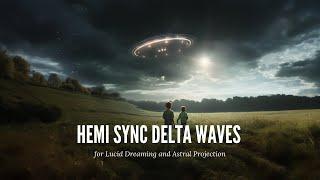 Hemi Sync Delta Waves for Lucid Dreaming and Astral Projection