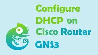 How to Configure DHCP on Cisco Router GNS3