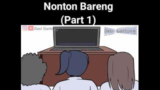 Nonton Bareng (Part 1)