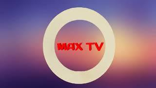 Заставка Max TV