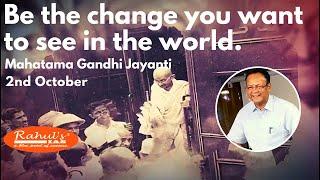 Mahatma Gandhi Jayanti | 2nd October | Rahul’s IAS