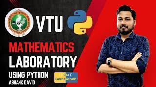 Mathematics Laboratory Using Python