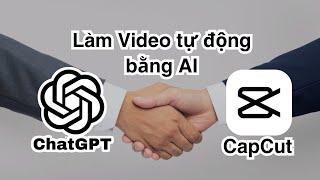 Use AI to create videos automatically with ChatGPT + CapCut