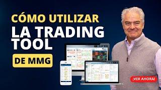 Cómo Utilizar La Trading Tool De MMG