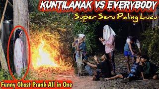 Kuntilanak vs Everybody || Funniest Super Ideas || Ghost Prank vs Everybody