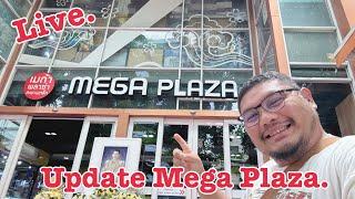 Live Update Mega Plaza  วันนี้คนเยอะ จะLive รอดไหมนะ?!