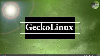 GeckoLinux | A User Friendly Rolling Release Distro