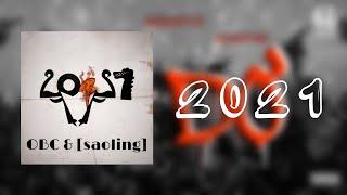 OBC & [saoling] - 2 0 2 1 (Zephyr, Tony D, Koo Diss) (Prod. by atdenn) | Lyric Video