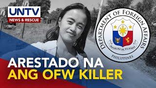 DFA, kinumpirma ang pagkakaaresto sa suspek sa pagpatay sa OFW sa KSA