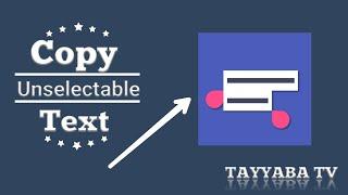 How To Copy Unselectable Text | Universal Copy Tutorial