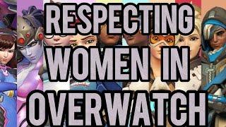 (Overwatch) - Live Respecting Of Women In Overwatch